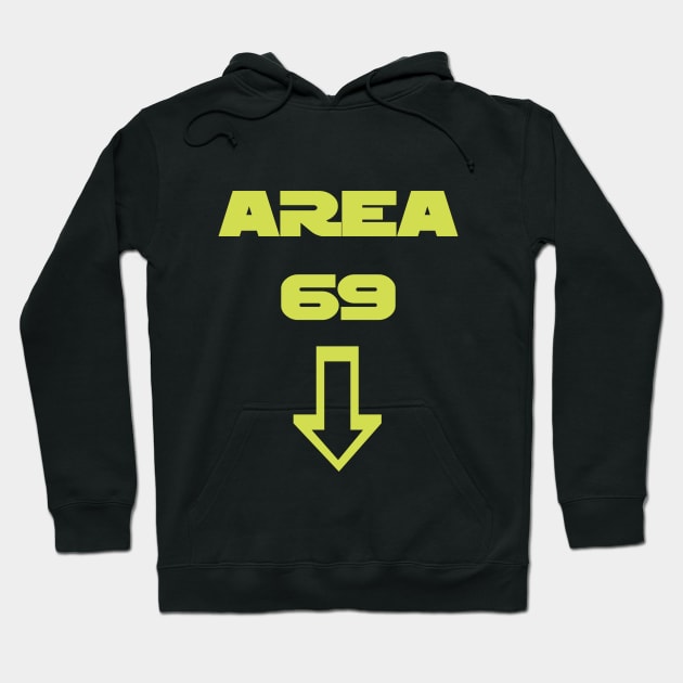 Area 69 Hoodie by Theo_P